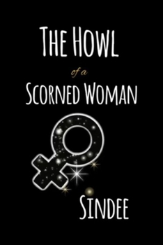 Paperback The Howl of a Scorned Woman Book