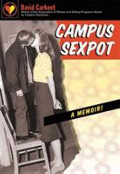 Hardcover Campus Sexpot: A Memoir Book
