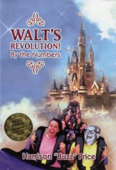 Hardcover Walt's Revolution!: By the Numbers Book
