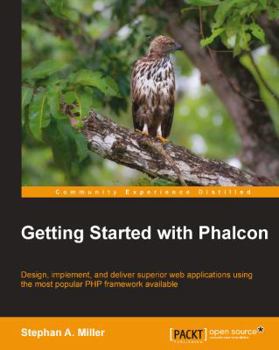 Paperback Getting Started with Phalcon Book