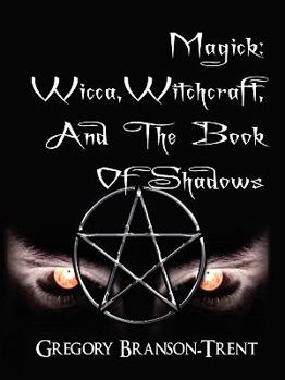 Paperback Magick: Wicca, Witchcraft and the Book of Shadows Book