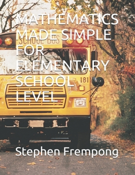 Paperback Mathematics Made Simple for Elementary School Level Book