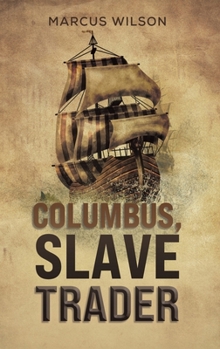 Hardcover Columbus, Slave Trader Book