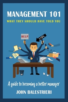 Paperback Management 101: What They Should Have Told You Book