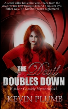 Paperback The Devil Doubles Down: Kimber Cassidy Mysteries #2 Book