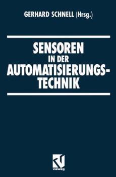Paperback Sensoren in Der Automatisierungstechnik [German] Book