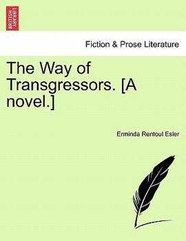 Paperback The Way of Transgressors. [A Novel.] Book