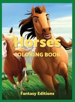Hardcover Horses: Coloring Book