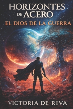 Paperback Horizontes de Acero: El Dios de la Guerra [Spanish] Book