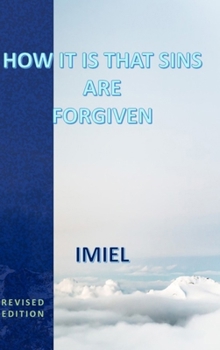 Hardcover How It Is That Sins Are Forgiven Book