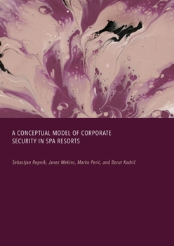 A Conceptual Model of Corporate Security in Spa Resorts