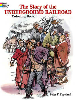 Paperback The Story of the Underground Railroad Coloring Book
