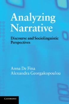 Paperback Analyzing Narrative: Discourse and Sociolinguistic Perspectives Book