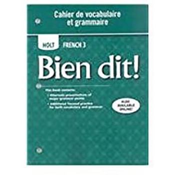Paperback Bien Dit!: Cahier de Vocabulaire Et Grammaire Level 3 Book
