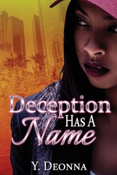 Paperback Deception Has A Name: A Standalone Novel Book
