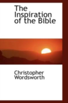 Paperback The Inspiration of the Bible Book