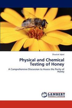 Paperback Physical and Chemical Testing of Honey Book