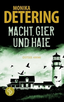 Paperback Macht, Gier und Haie: Ein Ostsee-Krimi [German] Book