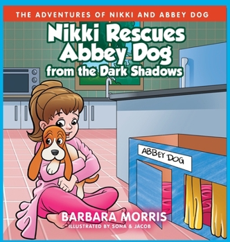 Hardcover Nikki Rescues Abbey Dog from the Dark Shadows Book