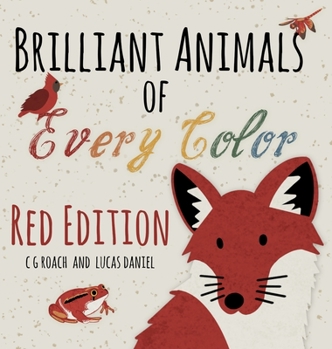 Hardcover Brilliant Animals of Every Color Book