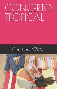 Paperback Concerto Tropical [French] Book