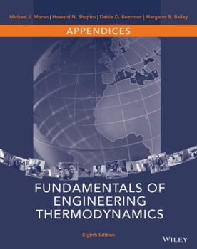 Paperback Appendices to Accompany Fundamentals of Engineering Thermodynamics, 8e Book