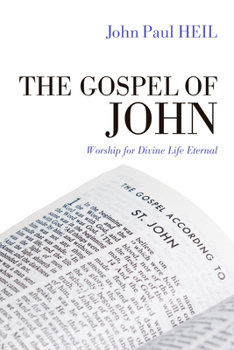 The Gospel of John book by John Paul Heil