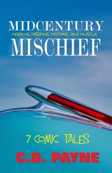 Paperback Midcentury Mischief: 7 Comic Tales Book