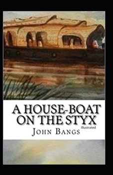 Paperback A House-Boat on the Styx Illustrated Book