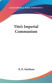 Hardcover Tito's Imperial Communism Book