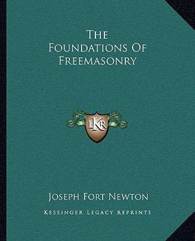 Paperback The Foundations Of Freemasonry Book