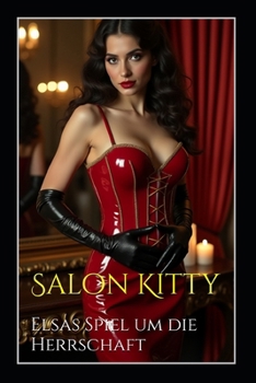 Paperback Salon Kitty: Elsas Spiel um die Herrschaft [German] Book