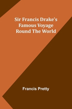 Paperback Sir Francis Drake's Famous Voyage Round the World Book