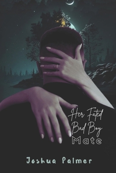 Paperback Her Fated Bad Boy Mate Book