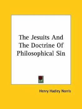 Paperback The Jesuits And The Doctrine Of Philosophical Sin Book