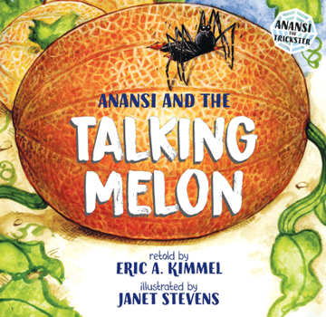 Anansi and the Talking Melon - Book  of the Anansi