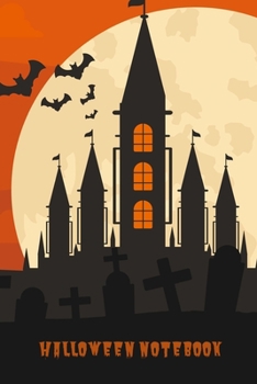 Halloween Notebook: Castle And Bats Lined Paper Halloween Composition Book With Creepy Scary Pumpkin Journal And Diary 100 Pages