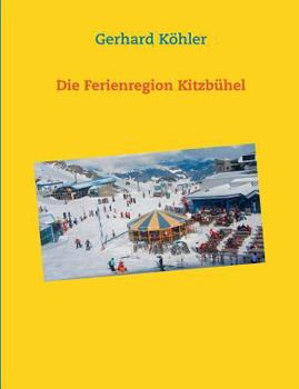 Paperback Die Ferienregion Kitzbühel [German] Book