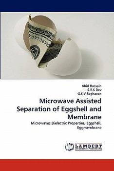 Paperback Microwave Assisted Separation of Eggshell and Membrane Book