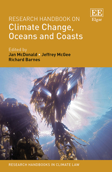 Hardcover Research Handbook on Climate Change, Oceans and Coasts (Research Handbooks in Climate Law series) Book