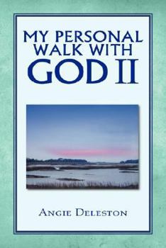 Paperback My Personal Walk with God II Book