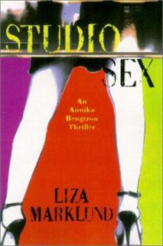 Studio Sex - Book #2 of the Annika Bengtzon (Published Order)