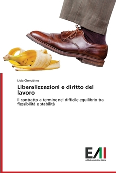 Paperback Liberalizzazioni e diritto del lavoro [Italian] Book