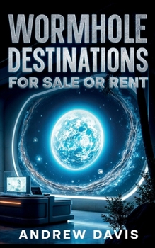 Paperback Wormhole Destinations For Sale or Rent Book