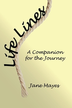 Paperback Life Lines: A Companion For The Journey Book