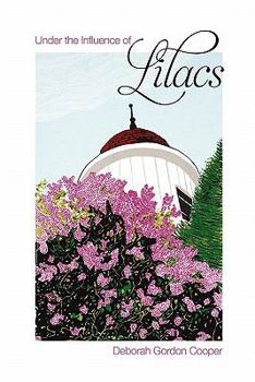 Paperback Under the Influence of Lilacs Book