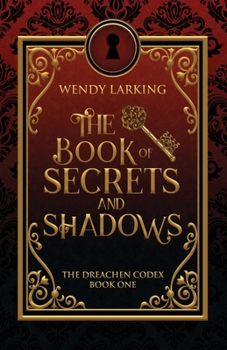 Paperback The Book of Secrets and Shadows Book