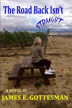 Paperback The Road Back Isn't Straight Book
