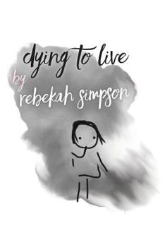 Paperback Dying to Live Book