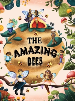 Hardcover The Amazing Bees Book